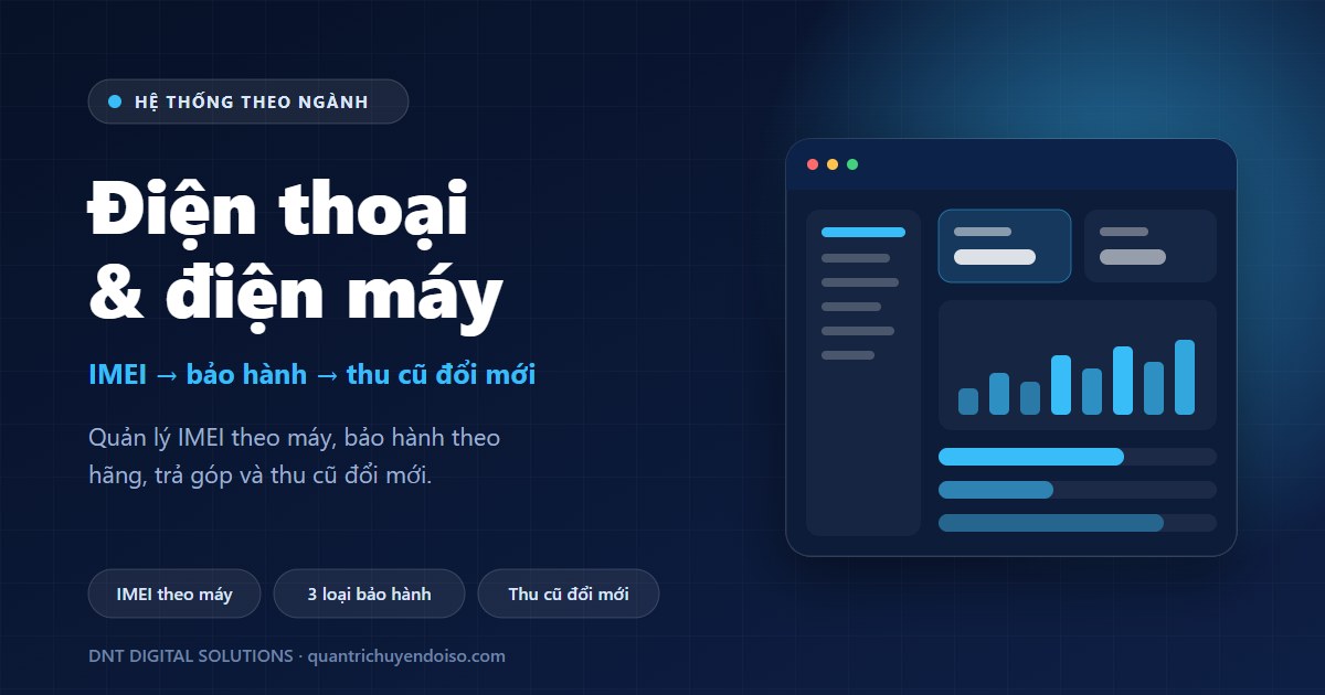 Điện thoại & Điện máy — hệ thống quản lý theo ngành