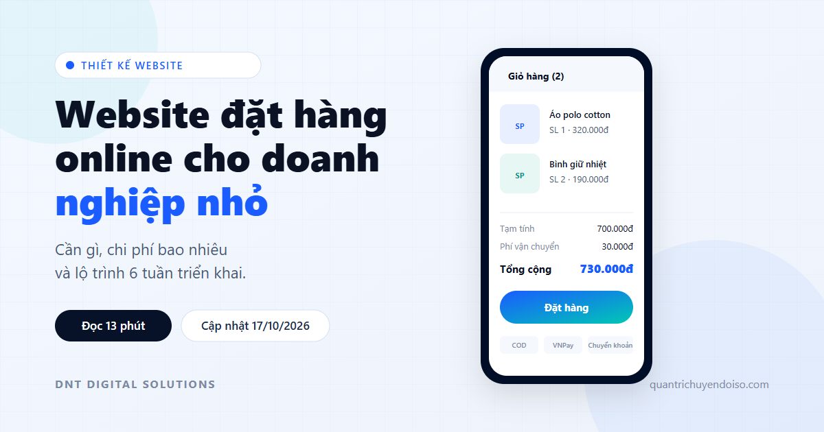 Website đặt hàng online cho doanh nghiệp nhỏ: chi phí và lộ trình 6 tuần